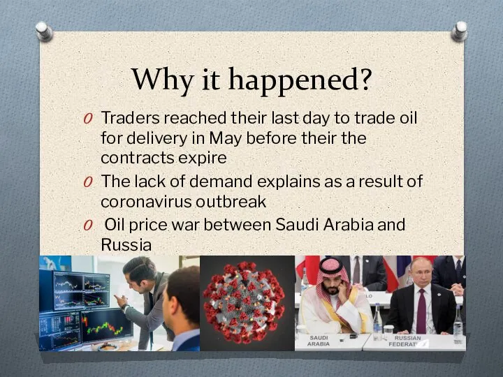 Why it happened? Traders reached their last day to trade oil for