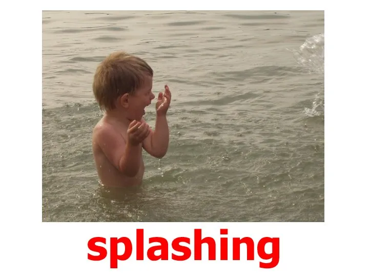 splashing