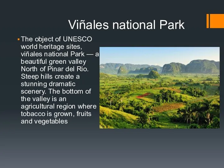 Viñales national Park The object of UNESCO world heritage sites, viñales national