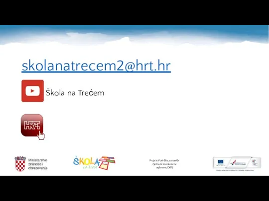 skolanatrecem2@hrt.hr Škola na Trećem