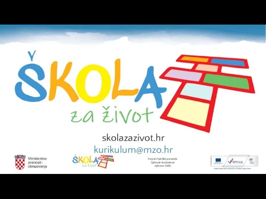 skolazazivot.hr kurikulum@mzo.hr