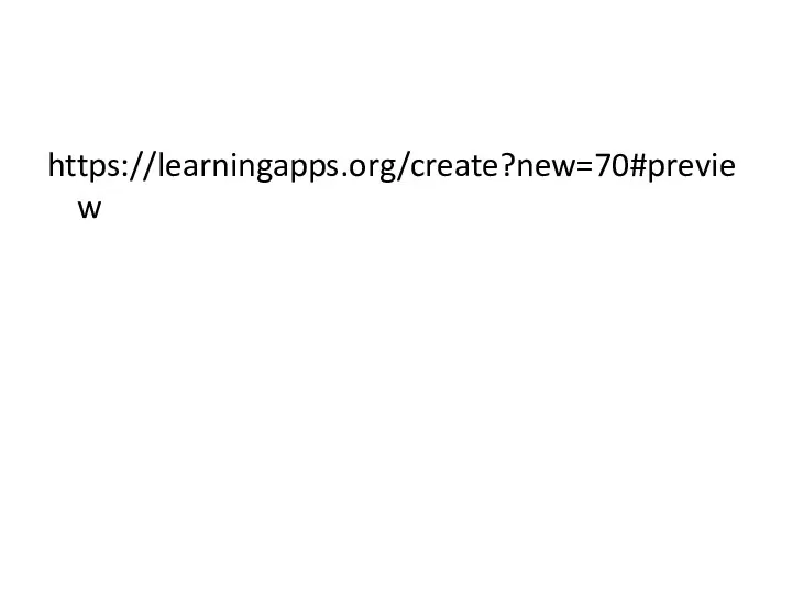 https://learningapps.org/create?new=70#preview