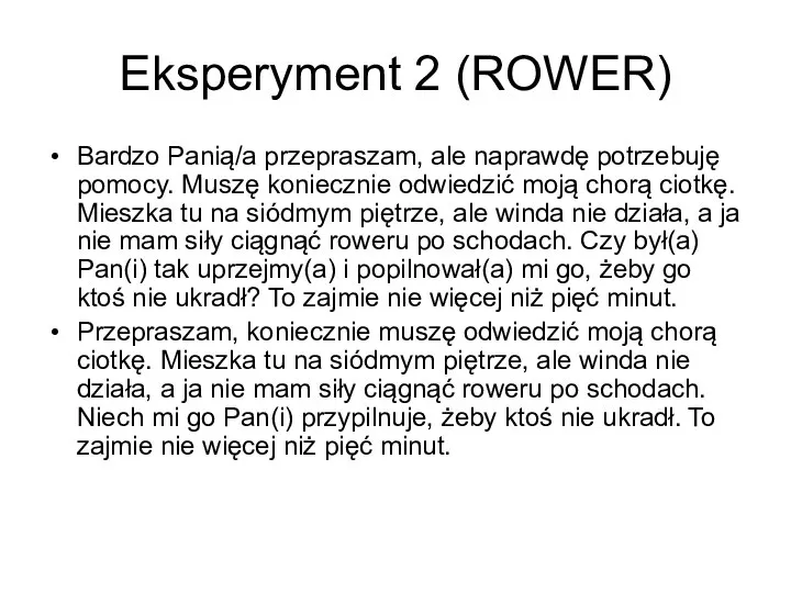 Eksperyment 2 (ROWER) Bardzo Panią/a przepraszam, ale naprawdę potrzebuję pomocy. Muszę koniecznie