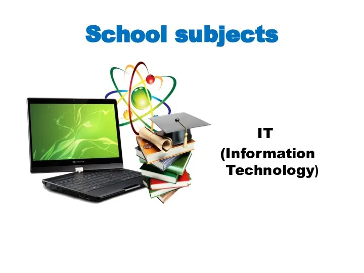 School subjects IT (Information Technology)