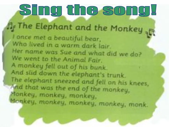 Sing the song!