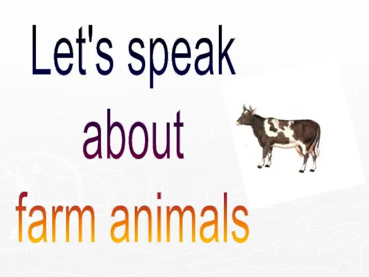 Let's speak about farm animals