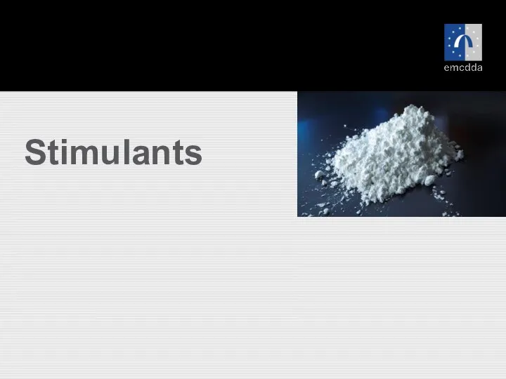 Stimulants