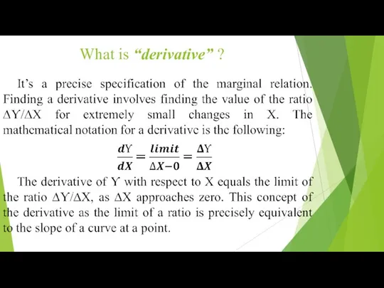 What is “derivative” ?
