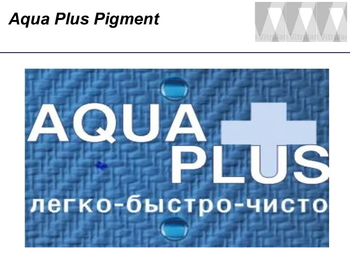 Aqua Plus Pigment