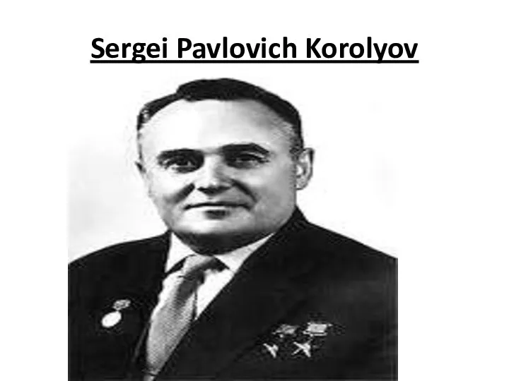 Sergei Pavlovich Korolyov