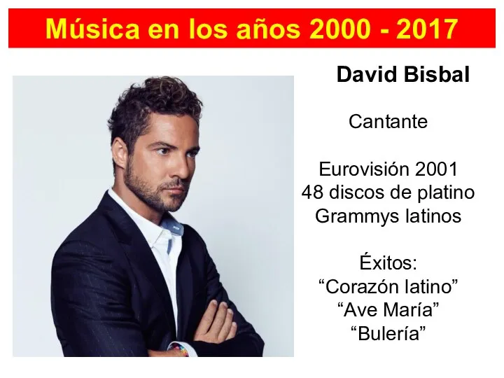 Música en los años 2000 - 2017 David Bisbal Cantante Eurovisión 2001