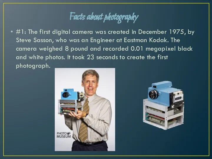 Facts about photography #1: The first digital camera was created in December