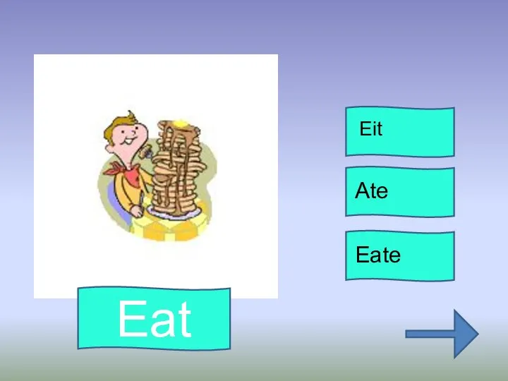 Eat