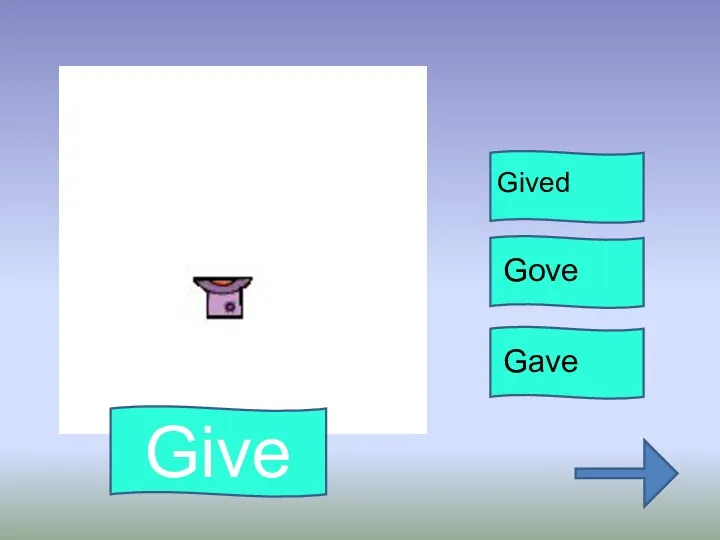 Give