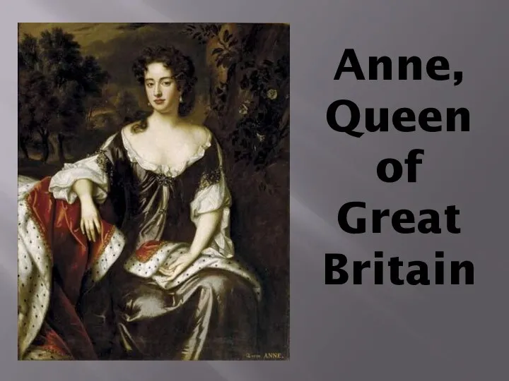 Anne, Queen of Great Britain