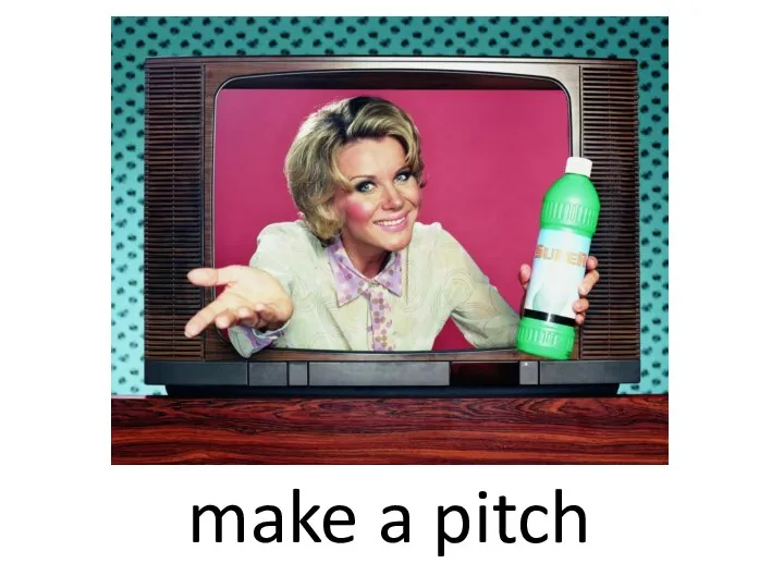 make a pitch
