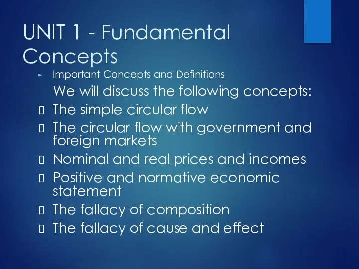 UNIT 1 - Fundamental Concepts Important Concepts and Definitions We will discuss