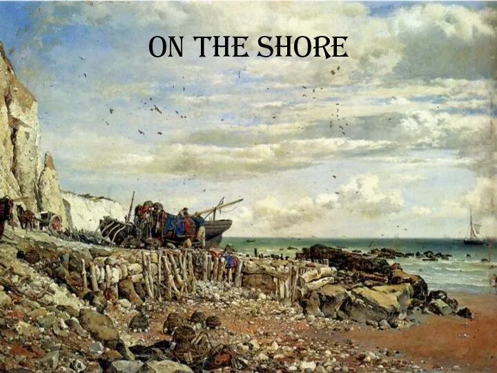 On the shore