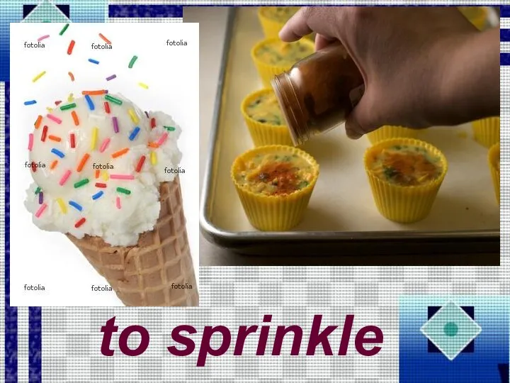 to sprinkle