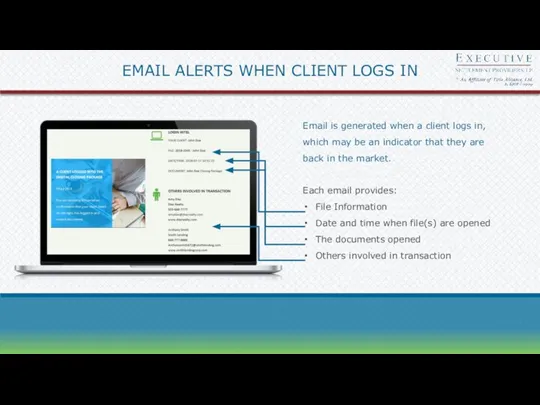 EMAIL ALERTS WHEN CLIENT LOGS IN Email is generated when a client
