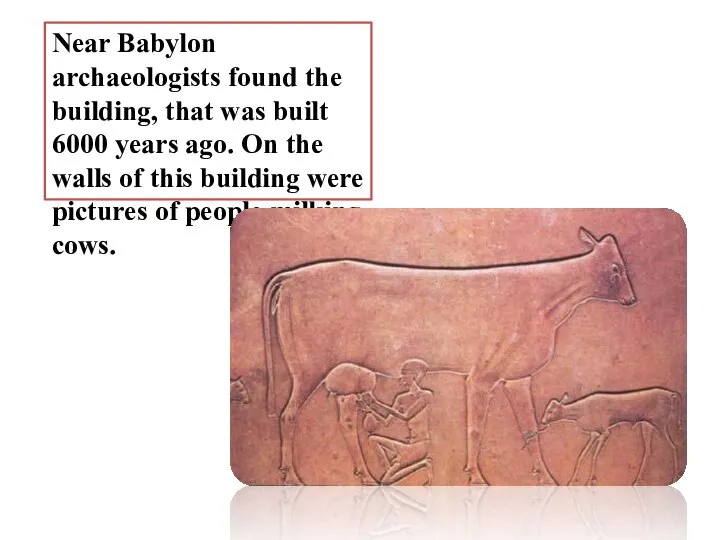 Near Babylon archaeologists found the building, that was built 6000 years ago.