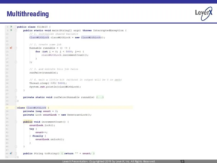 Multithreading LeverX Presentation. Copyrighted 2019 by LeverX, Inc. All Rights Reserved.