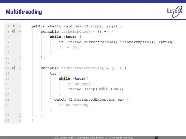 Multithreading LeverX Presentation. Copyrighted 2019 by LeverX, Inc. All Rights Reserved.