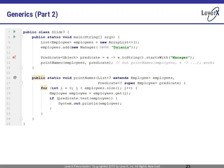 Generics (Part 2) LeverX Presentation. Copyrighted 2019 by LeverX, Inc. All Rights Reserved.
