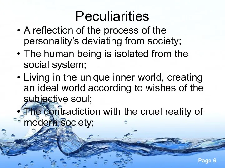 Peculiarities A reflection of the process of the personality’s deviating from society;