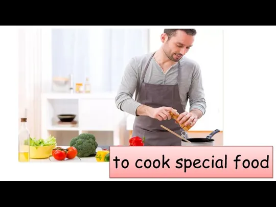 to cook special food